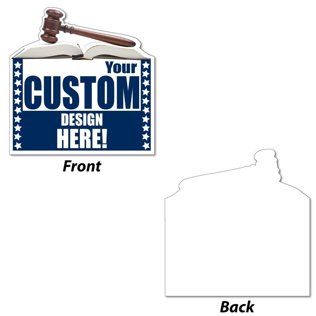 Gavel Shaped Yard Sign - 22" Corrugated Plastic Full Color One Sided